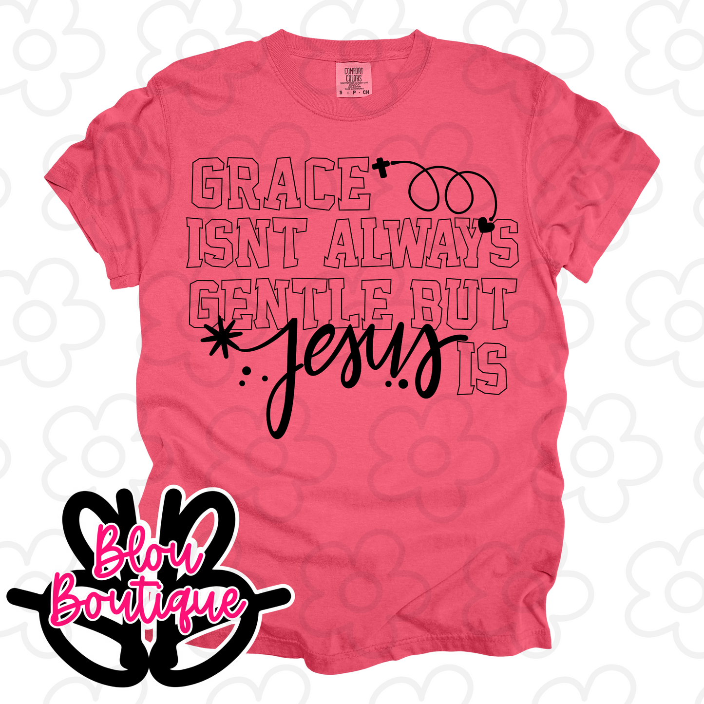 Grace isn't always gentle