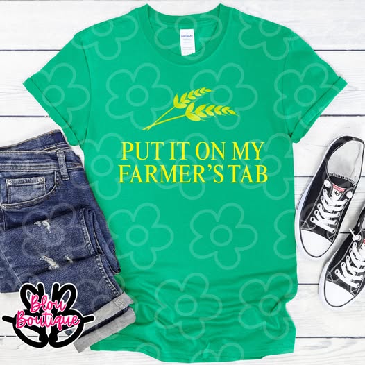 Put it on my farmers tab.