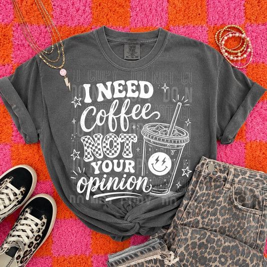 26 Coffee Not your Opinions