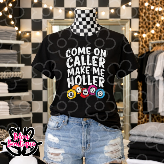 26-Come on Caller Make Me Holler