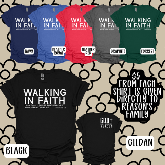 Reason Swafford Family Walking in Faith- Gildan Tee Straight